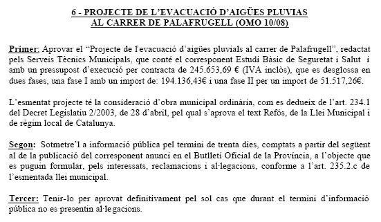 Extracte de la Junta de Govern Local de l'Ajuntament de Gav&agrave; on s'aprova un projecte d'evacuaci&oacute; d'aig&uuml;es pluvials al carrer de Palafrugell de Gav&agrave; Mar (10 de Juny de 2008)